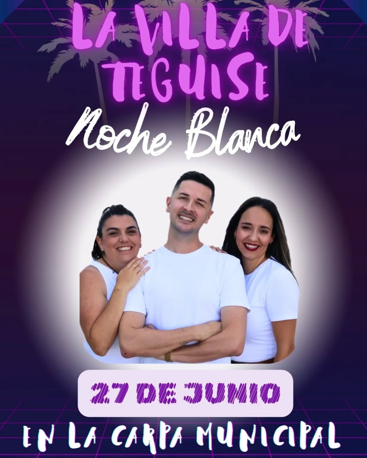 VOCAL FORCE ⚡🎤 Nos vemos este viernes 27 de junio de 22:00 a 00:00h en la Noche Blanca (Carpa Municipal) de La Villa de Teguise en el municipio de Teguise.